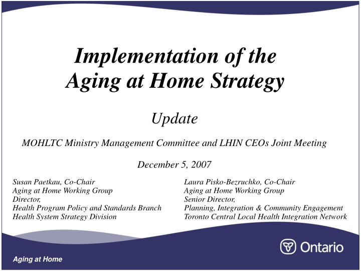 implementation of the aging at home strategy