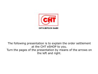 The following presentation is to explain the order settlement at the CHT eSHOP to you.