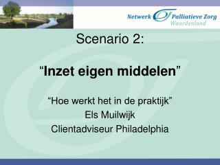 scenario 2 inzet eigen middelen