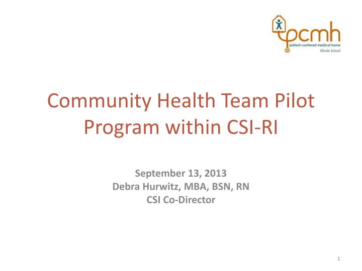 community health team pilot program within csi ri