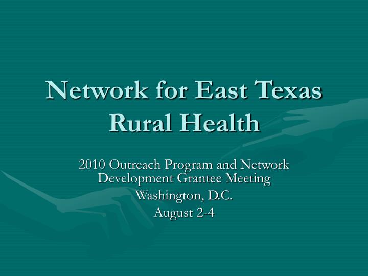 network for east texas rural health