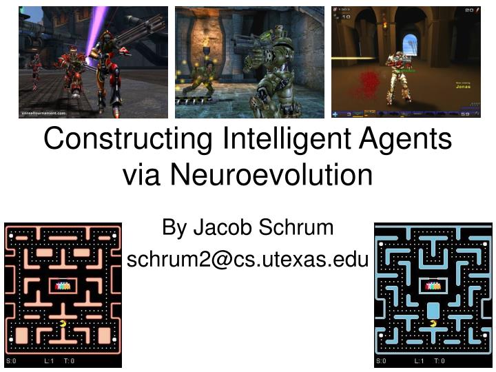 constructing intelligent agents via neuroevolution