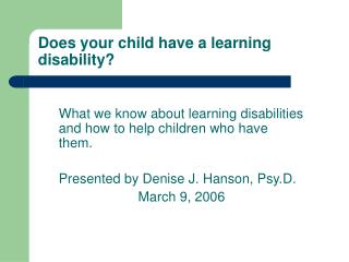 Does your child have a learning disability?