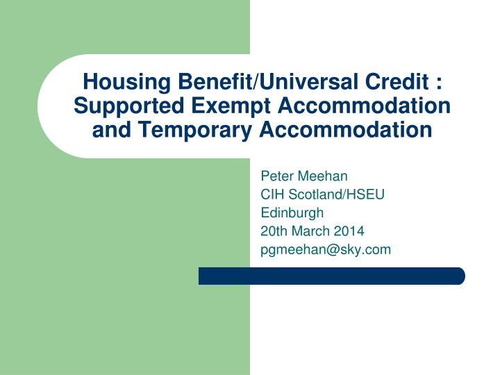 housing benefit universal credit supported exempt accommodation and temporary accommodation