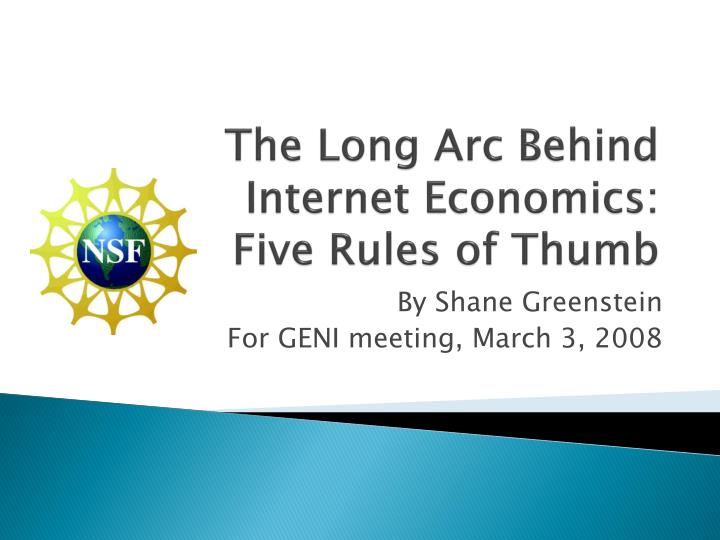 the long arc behind internet economics five rules of thumb
