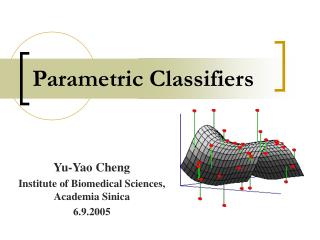 Parametric Classifiers