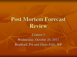 Post Mortem Forecast Review