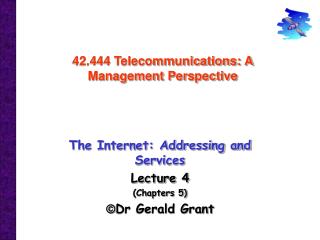 42.444 Telecommunications: A Management Perspective