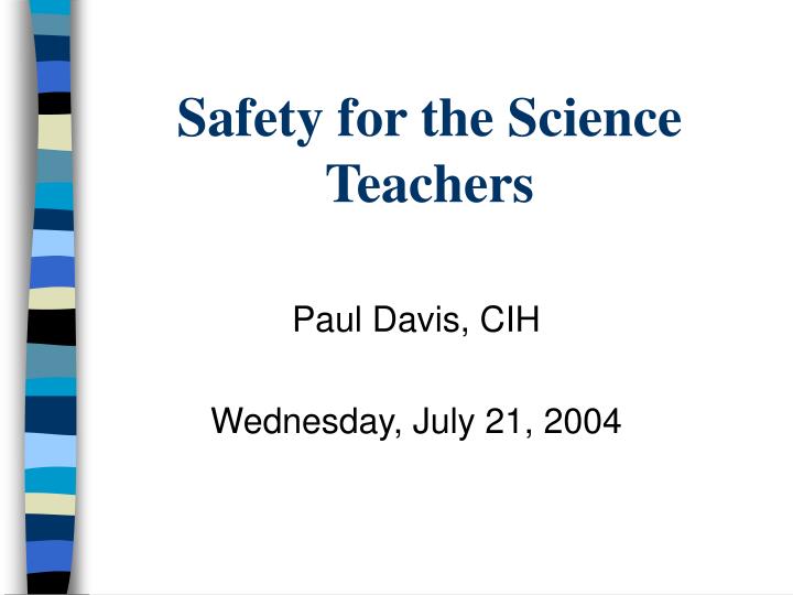 safety for the science teachers