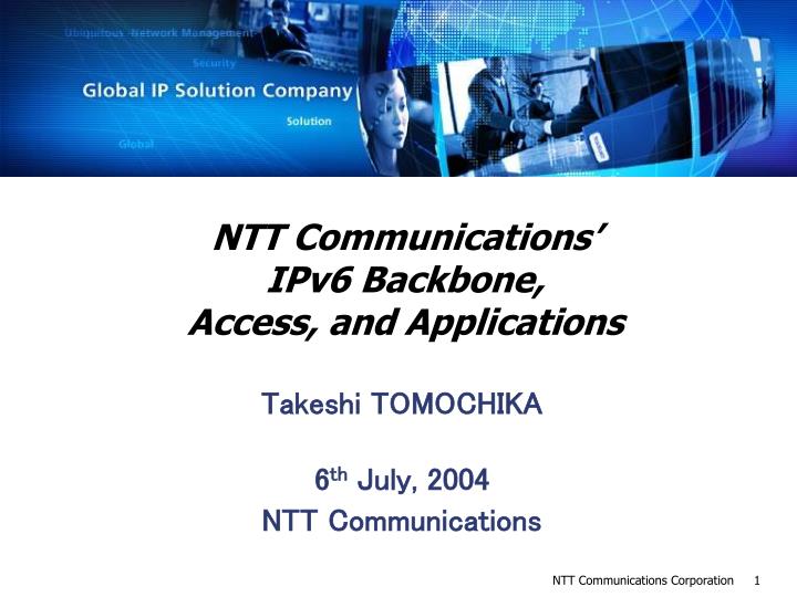 ntt communications ipv6 backbone access and applications