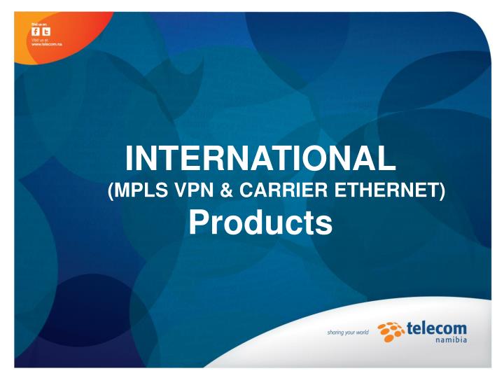 international mpls vpn carrier ethernet products