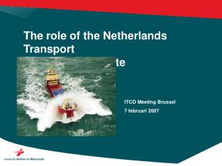 The role of the Netherlands Transport 					Inspectorate