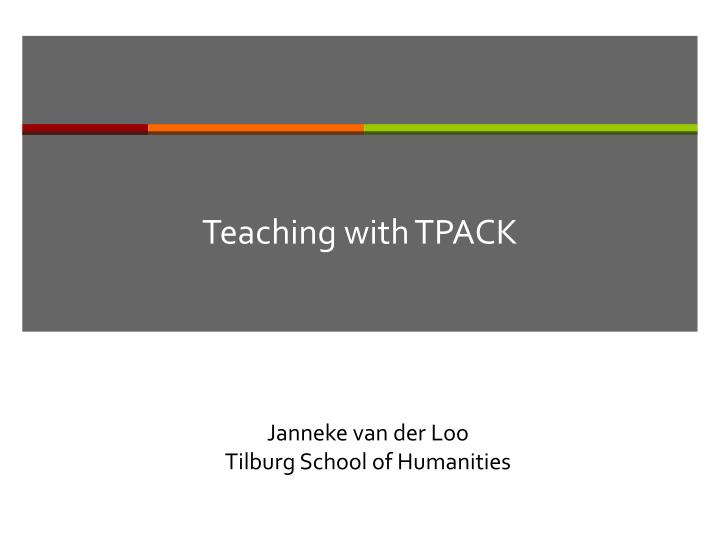 teaching with tpack