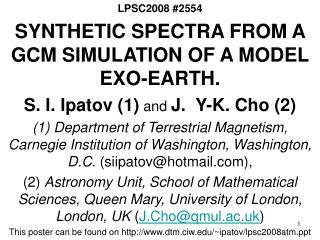 LPSC2008 #2554 SYNTHETIC SPECTRA FROM A GCM SIMULATION OF A MODEL EXO-EARTH.