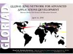 Global Collaboration in Advanced Applications Development: GLORIAD Overview - slide 1