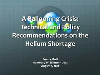 A Ballooning Crisis: Technical and Policy Recommendations on the Helium Shortage