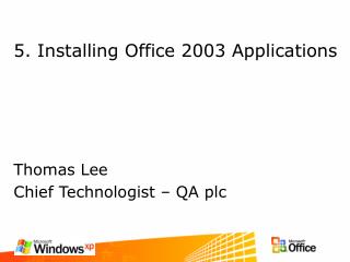5. Installing Office 2003 Applications