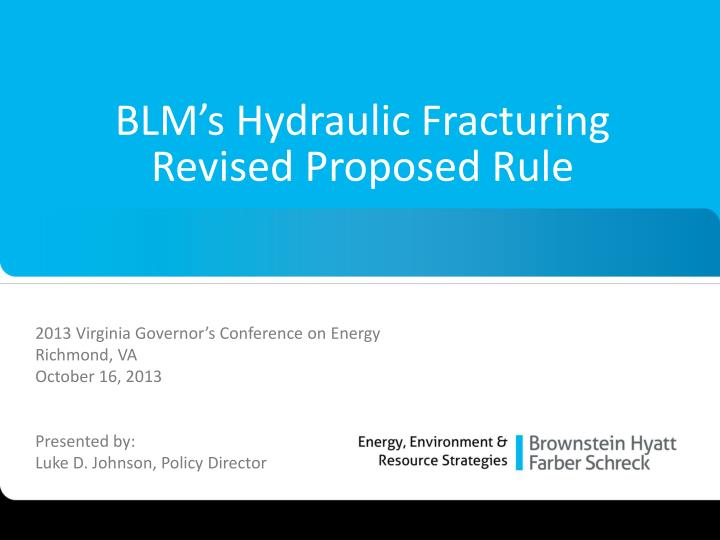 blm s hydraulic fracturing revised proposed rule