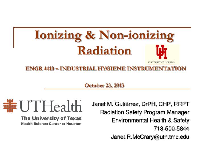 ionizing non ionizing radiation engr 4410 industrial hygiene instrumentation october 23 2013