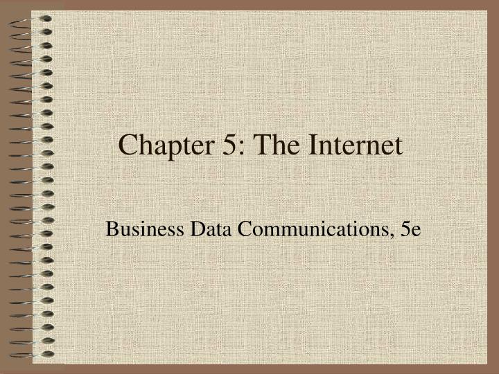 chapter 5 the internet