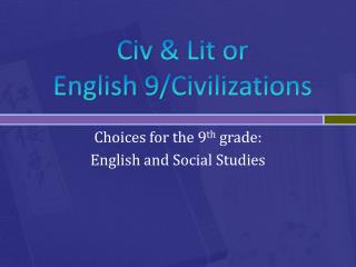 civ lit or english 9 civilizations
