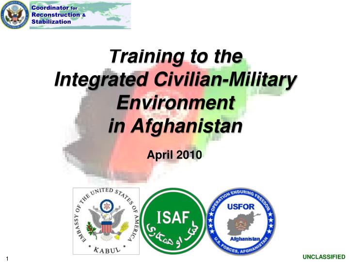 training to the integrated civilian military environment in afghanistan