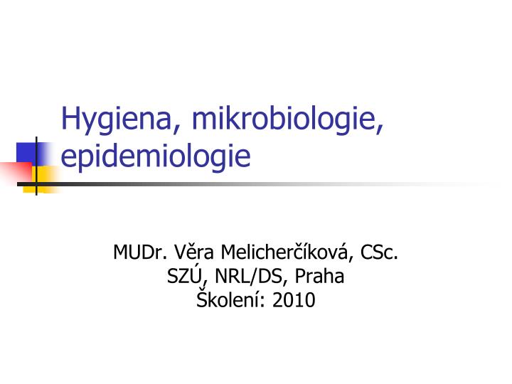 hygiena mikrobiologie epidemiologie