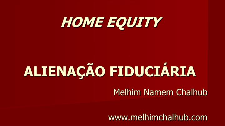 home equity aliena o fiduci ria