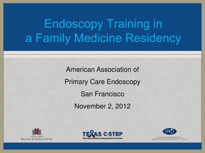 endoscopy training in a family medicine residency