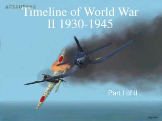 Timeline of World War II 1930-1945