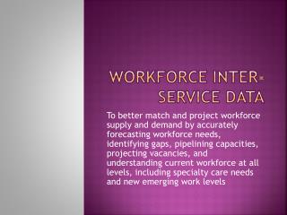 WORKFORCE INTER-SERVICE DATA