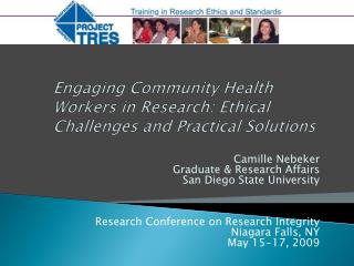 Engaging Community Health Workers in Research: Ethical Challenges and Practical Solutions