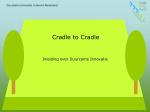Cradle to Cradle - slide 1