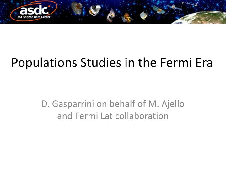 populations studies in the fermi era