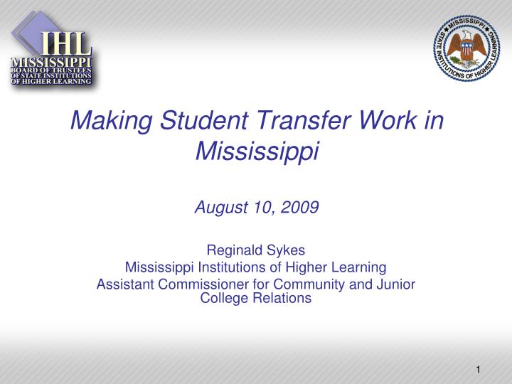 making student transfer work in mississippi august 10 2009
