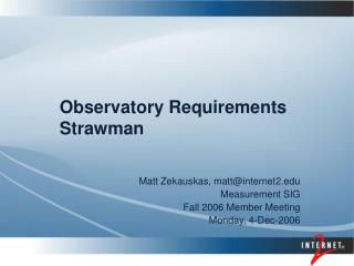 Observatory Requirements Strawman