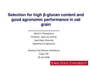 Selection for high ?-glucan content and good agronomic performance in oat grain