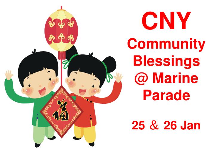 cny community blessings @ marine parade 25 26 jan