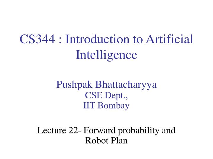 cs344 introduction to artificial intelligence