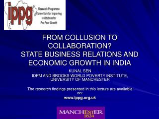 FROM COLLUSION TO COLLABORATION? STATE BUSINESS RELATIONS AND ECONOMIC GROWTH IN INDIA