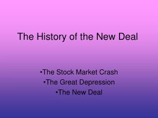 The History of the New Deal