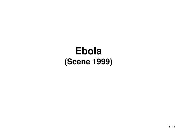 ebola scene 1999
