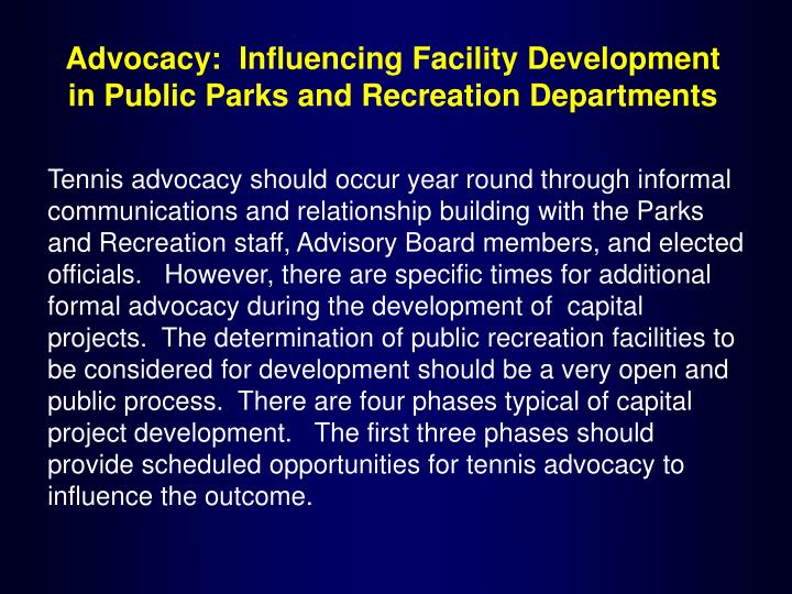 advocacy influencing facility development in public parks and recreation departments