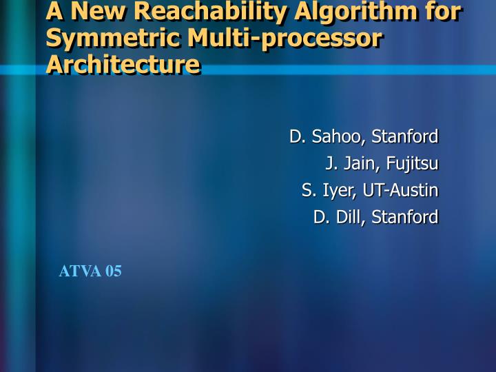 a new reachability algorithm for symmetric multi processor architecture