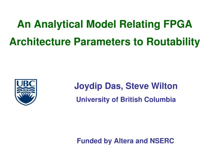 an analytical model relating fpga architecture parameters to routability