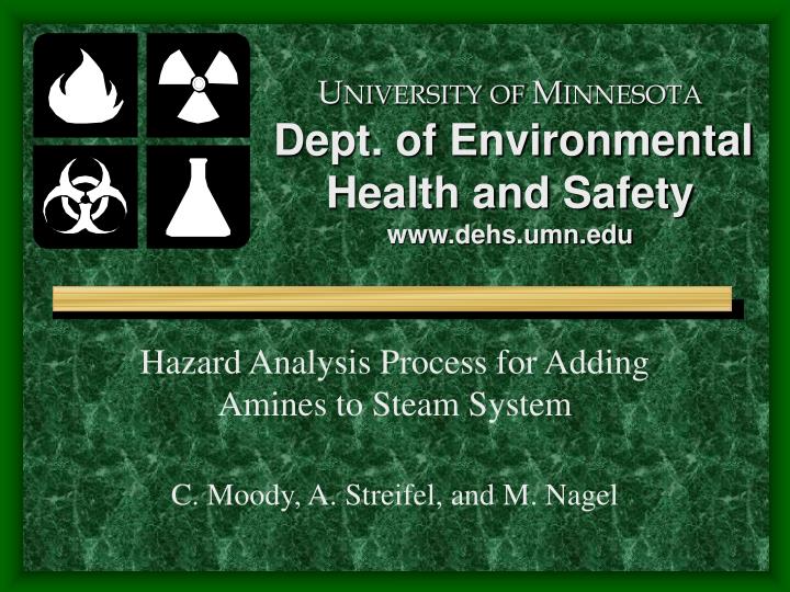 u niversity of m innesota dept of environmental health and safety www dehs umn edu