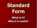Standard Form - slide 1