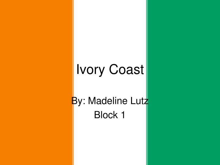 ivory coast
