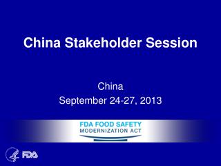 China Stakeholder Session