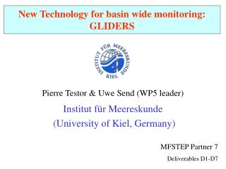 New Technology for basin wide monitoring: GLIDERS
